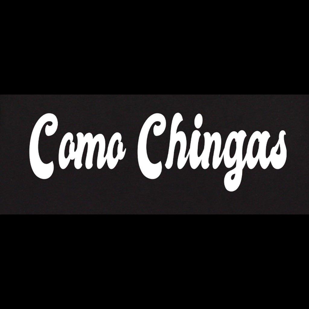 Chisme: Como Chingas tee