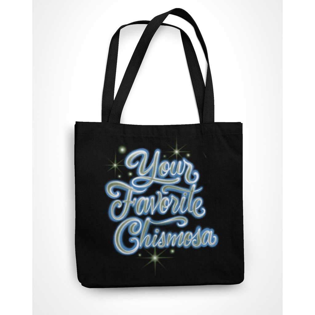 Chisme: Favorite Chismosa Tote