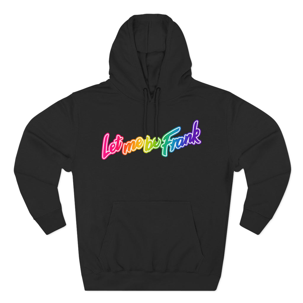 La Basica: Let Me Be Frank Hoodie