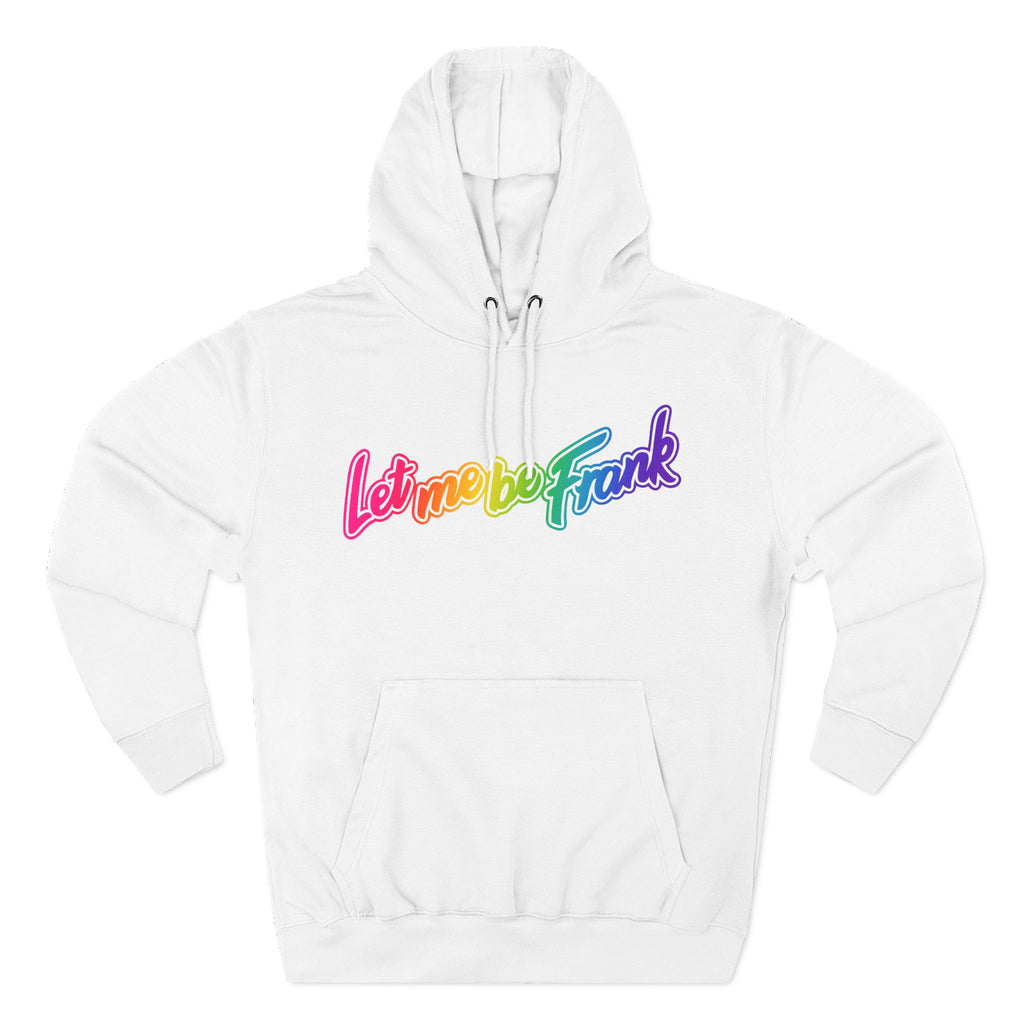 La Basica: Let Me Be Frank Hoodie