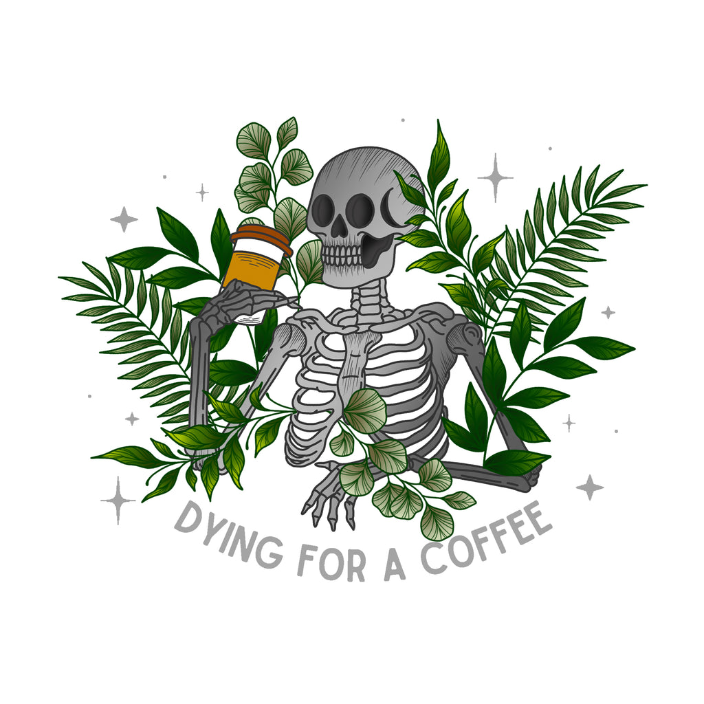 Spooky Girl: Dying For A Coffee Tee- White