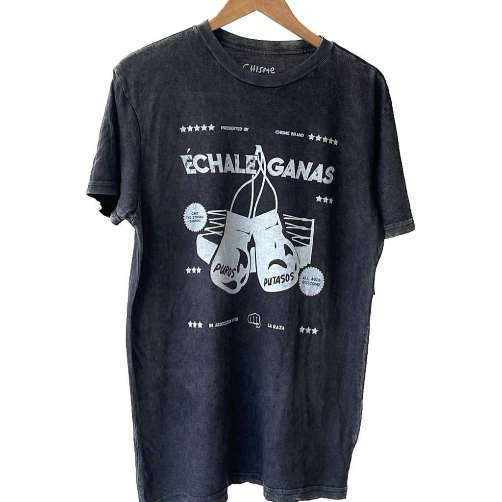 Chisme: Echale Ganas Vintage Wash tee