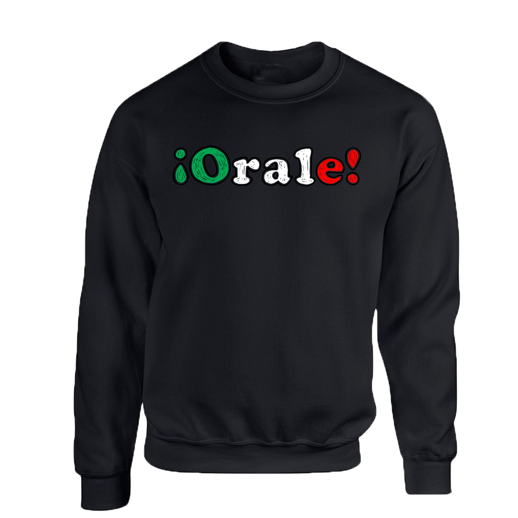 Chisme Brand: Orale Crewneck Sweatshirt