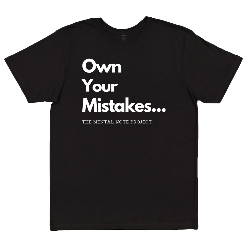 Own Your Mistakes Black Adult Unisex Short Sleeve Tee