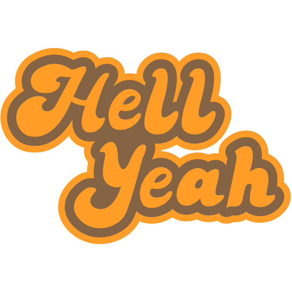 Hell Yeah Adult Unisex tee- natural with brown/orange print